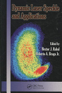 Dynamic laser speckle and applications /
