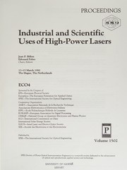 Industrial and scientific uses of high-power lasers : 13-15 March, 1991, The Hague, The Netherlands, ECO4 /