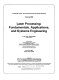 Laser processing : fundamentals, applications, and systems engineering : 3-6 June 1986, Quebec City, Canada /