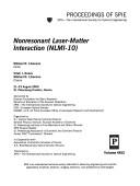 Nonresonant laser-matter interaction (NLMI-10) : 21-23 August 2000, St. Petersburg-Pushkin, Russia /