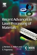 Recent advances in laser processing of materials /