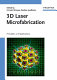3D laser microfabrication : principles and applications /