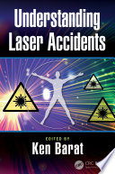 Understanding laser accidents /