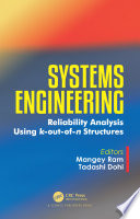 Systems engineering : reliability analysis using k-out-of-n structures /