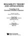 Reliability theory and applications : proceedings of the China-Japan Reliability Symposium, September 13-25, 1987, Shanghai, Xian and Beijing, China /