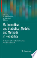 Mathematical and statistical models and methods in reliability : applications to medicine, finance, and quality control /