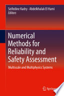 Numerical methods for reliability and safety assessment : multiscale and multiphysics systems /