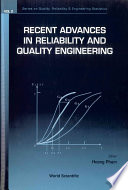 Recent advances in reliability and quality engineering /
