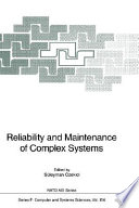 Reliability and maintenance of complex systems /