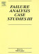 Failure analysis case studies III : a sourcebook of case studies selected from the pages of Engineering failure analysis 2000-2002 /
