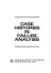 Handbook of case histories in failure analysis /