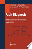 Fault diagnosis : models, artificial intelligence, applications /