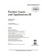 Excimer lasers and applications III : 13-15 March 1991, The Hague, The Netherlands /