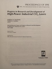 Progress in research and development of high-power industrial CO2 lasers : selected research papers on progress in research and development of high-power industrial CO2 lasers, 1991-2000 /