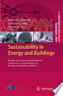 Sustainability in energy and buildings : results of the second International Conference on Sustainability in Energy and Buildings (SEB'10) /