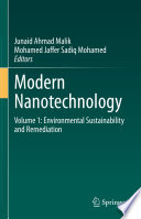Modern Nanotechnology : Volume 1: Environmental Sustainability and Remediation /