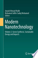 Modern Nanotechnology : Volume 2: Green Synthesis, Sustainable Energy and Impacts /