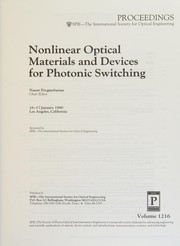 Nonlinear optical materials and devices for photonic switching : 16- 17 January 1990, Los Angeles, California /