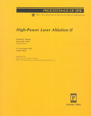 High-power laser ablation II : 1-5 November 1999, Osaka, Japan /