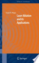 Laser ablation and its applications /
