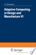 Adaptive computing in design and manufacture VI /