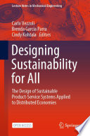 Designing Sustainability for All : The Design of Sustainable Product-Service Systems Applied to Distributed Economies /