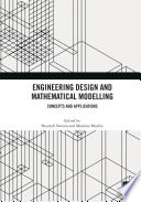 Engineering design and mathematical modelling : concepts and applications /