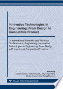 Innovative technologies in engineering : from design to competitive product : IX International Scientific and Technical Conference on Engineering-Innovation: From Design to Production of Competitive Products /
