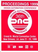 Proceedings 1999 : Design Automation Conference, 36th, Ernest N. Morial Convention Center, New Orleans, LA, June 21-25, 1999 /