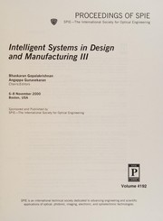 Intelligent systems in design and manufacturing III : 6-8 November, 2000, Boston, USA /