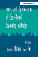 Issues and applications of case-based reasoning in design  /