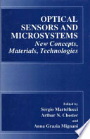 Optical sensors and microsystems : new concepts, materials, technologies /