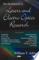 New developments in lasers and electro-optics research /