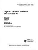 Organic photonic materials and devices VIII : 23-26 January 2006, San Jose, California, USA /