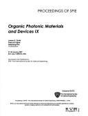 Organic photonic materials and devices IX : 21-24 January 2007, San Jose, California, USA /