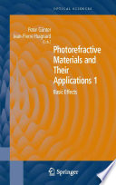 Photorefractive materials and their applications /