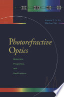 Photorefractive optics : materials, properties, and applications /