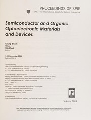 Semiconductor and organic optoelectronic materials and devices : 9-11 November 2004, Beijing, China /