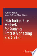 Distribution-Free Methods for Statistical Process Monitoring and Control /