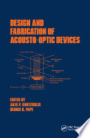 Design and fabrication of acousto-optic devices /