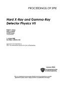 Hard X-ray and gamma-ray detector physics VII : 1-3 August 2005, San Diego, California, USA /