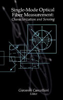 Single-mode optical fiber measurement : characterization and sensing /