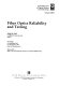 Fiber optics reliability and testing : proceedings of a conference held 8-9 September 1993, Boston, Mass. /