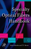 Specialty optical fibers handbook /