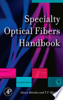 Specialty optical fibers handbook /