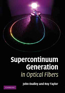 Supercontinuum generation in optical fibers /