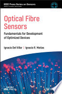 Optical fiber sensors : fundamentals for development of optimized devices /