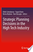 Strategic planning decisions in the high tech industry /