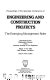 Proceedings of the Specialty Conference on Engineering and Construction Projects : the emerging management roles : March 17-19, 1982, New Orleans, Louisiana /