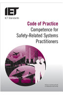 Code of practice for achieving competence for safety-related systems practitioners.